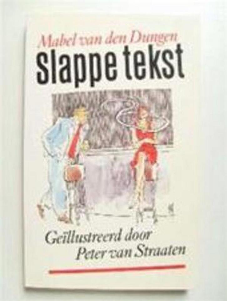 Slappe tekst 9789029514149 Marianne van den Dungen, Boeken, Romans, Gelezen, Verzenden