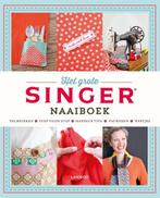 Het grote singer naaiboek 9789401406161 Hilde Smeesters, Verzenden, Gelezen, Hilde Smeesters