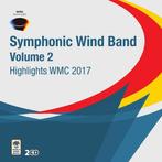 Highlights WMC 2017 - Symphonic Wind Orchestra, Vol. 2 - 2CD, Ophalen of Verzenden, Nieuw in verpakking