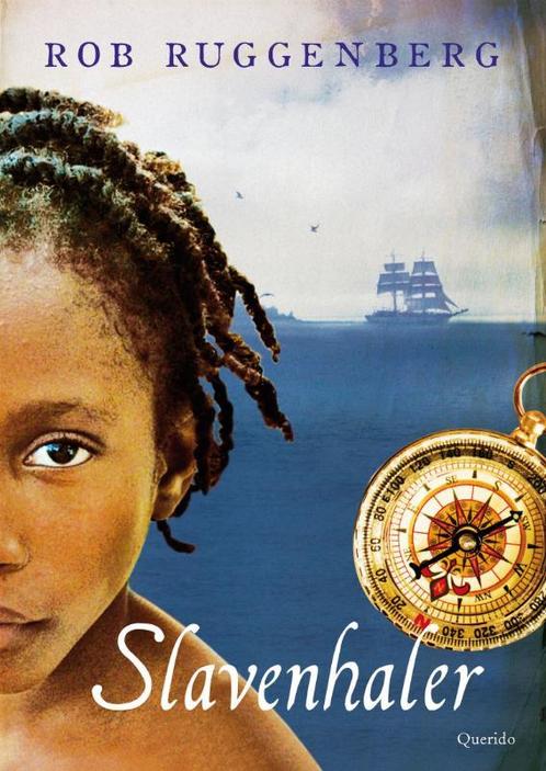 Slavenhaler 9789045115016 Rob Ruggenberg, Boeken, Kinderboeken | Jeugd | 10 tot 12 jaar, Gelezen, Verzenden