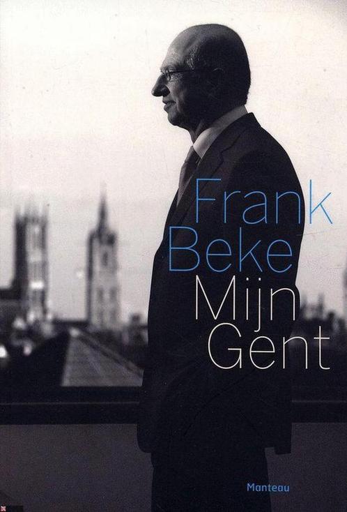Mijn Gent 9789022319864 F. Beke, Boeken, Politiek en Maatschappij, Gelezen, Verzenden