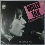 Wally Tax - This girl is mine - Single, Pop, Gebruikt, 7 inch, Single