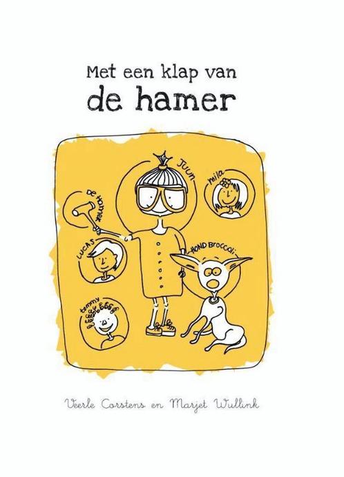 Met een klap van de hamer 9789462901575 Veerle Corstens, Boeken, Kinderboeken | Baby's en Peuters, Zo goed als nieuw, Verzenden