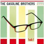 cd digi - The Gasoline Brothers - Tsk!, Verzenden, Zo goed als nieuw