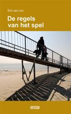 De regels van het spel / Open 9789087597979 Eric van Loo, Verzenden, Zo goed als nieuw, Eric van Loo