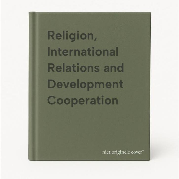Religion, International Relations and Development, Boeken, Taal | Engels, Zo goed als nieuw, Verzenden