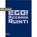 EGO! 9789048409952 Riccardo Quinti, Boeken, Romans, Verzenden, Gelezen, Riccardo Quinti