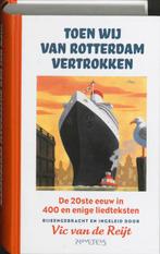 Toen wij van Rotterdam vertrokken 9789044614077, Verzenden, Gelezen, V. van de Reijt