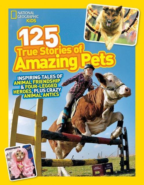 125 True Stories Of Amazing Pets 9781426314599, Boeken, Overige Boeken, Zo goed als nieuw, Verzenden