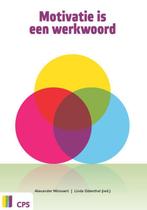 Motivatie is een werkwoord 9789065081537, Boeken, Zo goed als nieuw