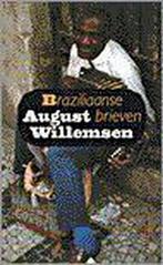 Braziliaanse brieven 9789029557450 August Willemsen, Verzenden, Gelezen, August Willemsen