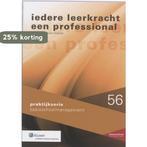 Iedere leerkracht een professional / Praktijkserie, Verzenden, Zo goed als nieuw, J. Kiewiet-Kester