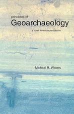 Principles of Geoarchaeology, Ophalen of Verzenden, Nieuw