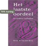 LAATSTE OORDEEL EN ANDERE VERHALEN, 9789029714013, Verzenden, Gelezen, MEINT VAN DEN BERG