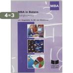 MBA in balans Bedrijfseconomie 9789041503589 J.C. Hogenbirk, Boeken, Verzenden, Gelezen, J.C. Hogenbirk