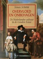 Overvloed en onbehagen 9789025416218 Simon Schama, Verzenden, Gelezen, Simon Schama