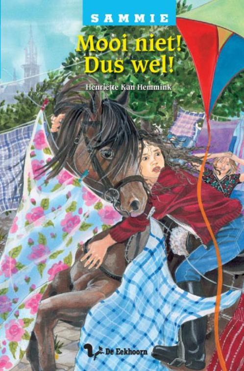 Mooi niet! Dus wel! / Sammie / 15 9789045412870, Boeken, Kinderboeken | Jeugd | 10 tot 12 jaar, Gelezen, Verzenden