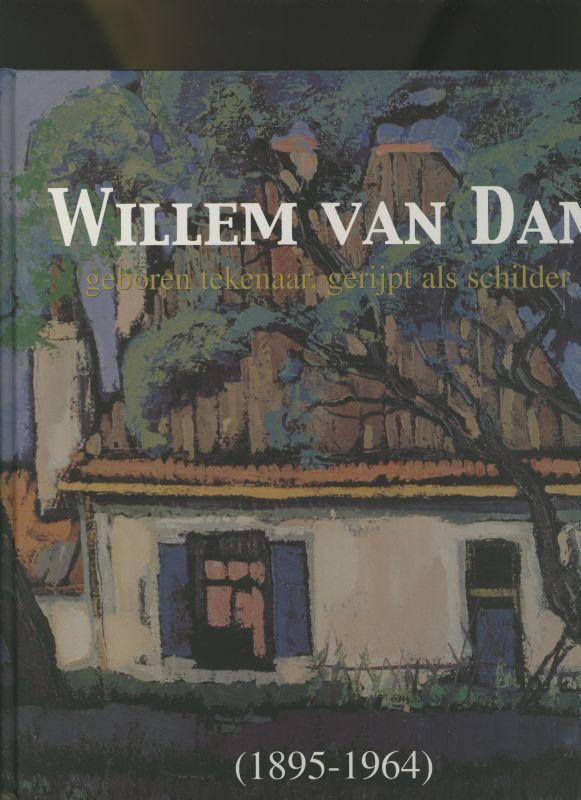 Willem van Dam (1895-1964) 9789061095835, Boeken, Geschiedenis | Wereld, Gelezen, Verzenden