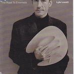 cd - Lyle Lovett - The Road To Ensenada, Cd's en Dvd's, Verzenden, Zo goed als nieuw