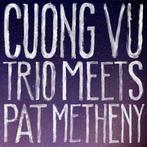 cd digi - Cuong Vu Trio - Cuong Vu Trio Meets Pat Metheny, Cd's en Dvd's, Cd's | Jazz en Blues, Zo goed als nieuw, Verzenden