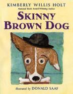 Skinny Brown Dog 9780805075878 Kimberly Willis Holt, Gelezen, Kimberly Willis Holt, Kimberly Willis Holt, Verzenden