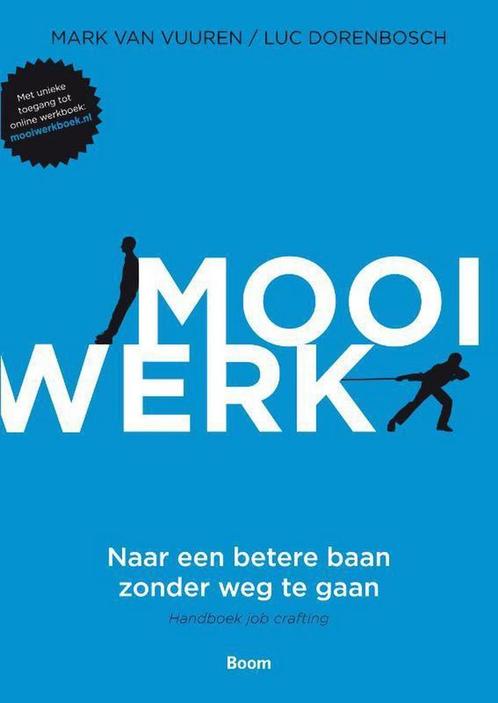 Mooi werk 9789461054784 Mark van Vuuren, Boeken, Psychologie, Gelezen, Verzenden