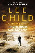 9789021052755 Jack Reacher 26 - Liever dood dan levend, Verzenden, Nieuw, Lee Child