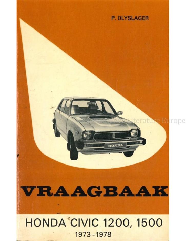 1973 - 1978 HONDA CIVIC 1200 | 1500 VRAAGBAAK NEDERLANDS, Auto diversen, Handleidingen en Instructieboekjes