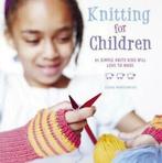 Knitting for children: 35 simple knits kids will love to, Gelezen, Claire Montgomery, Verzenden