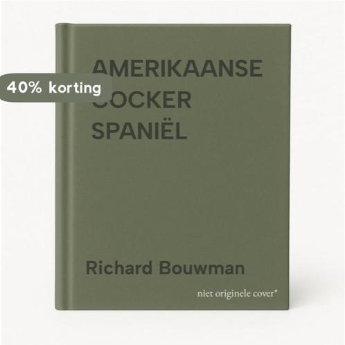 AMERIKAANSE COCKER SPANIËL 9789062483440 Richard Bouwman, Boeken, Hobby en Vrije tijd, Gelezen, Verzenden