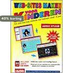 Web-sites maken voor kinderen 9789022943137 A. Stuur, Verzenden, Zo goed als nieuw, A. Stuur