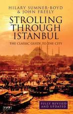 Strolling Through Istanbul | 9781848851542 | Hilary, Zo goed als nieuw, Hilary Sumner-Boyd ; John Freely