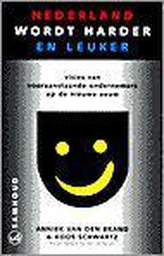 NEDERLAND WORDT HARDER. EN LEUKER. 9789057120787, Boeken, Economie, Management en Marketing, Gelezen, Verzenden