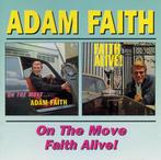 cd - Adam Faith - On The Move/Faith Alive!, Verzenden, Zo goed als nieuw