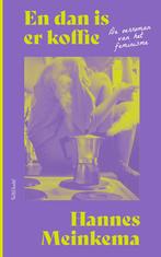 En dan is er koffie (9789044654387, Hannes Meinkema), Verzenden, Nieuw