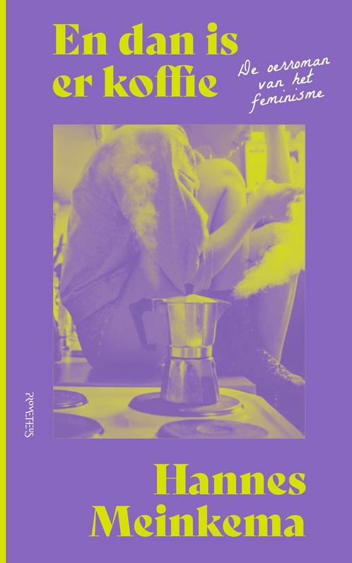 En dan is er koffie (9789044654387, Hannes Meinkema), Boeken, Romans, Nieuw, Verzenden