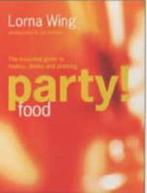 Lorna Wings Party Food - Lorna Wings Party Food, Boeken, Ophalen of Verzenden, Nieuw