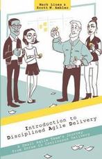 Introduction to Disciplined Agile Delivery 9781497544383, Verzenden, Gelezen, Mark Lines