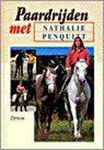 PAARDRIJDEN MET NATHALIE PENQUITT 9789052103761 N. Penquitt, Verzenden, Gelezen, N. Penquitt