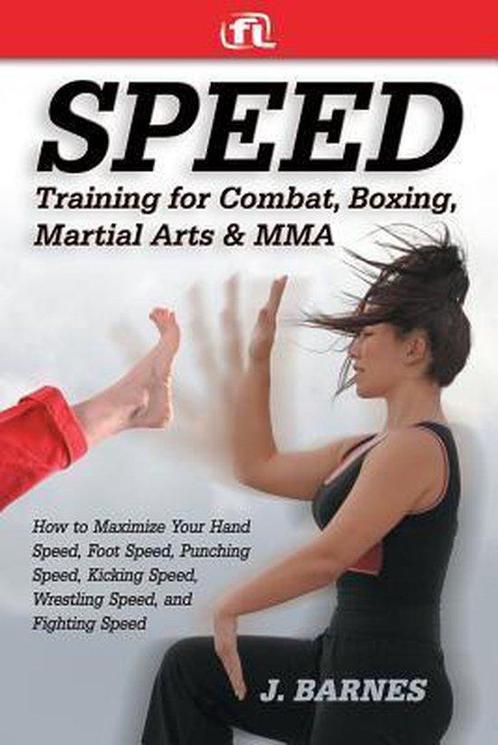 Speed Training for Combat, Boxing, Martial Arts, and Mma, Boeken, Taal | Engels, Gelezen, Verzenden