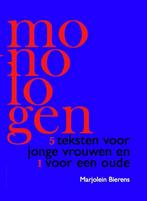 Monologen voor meisjes 9789064037634 Marjolein Bierens, Verzenden, Zo goed als nieuw, Marjolein Bierens