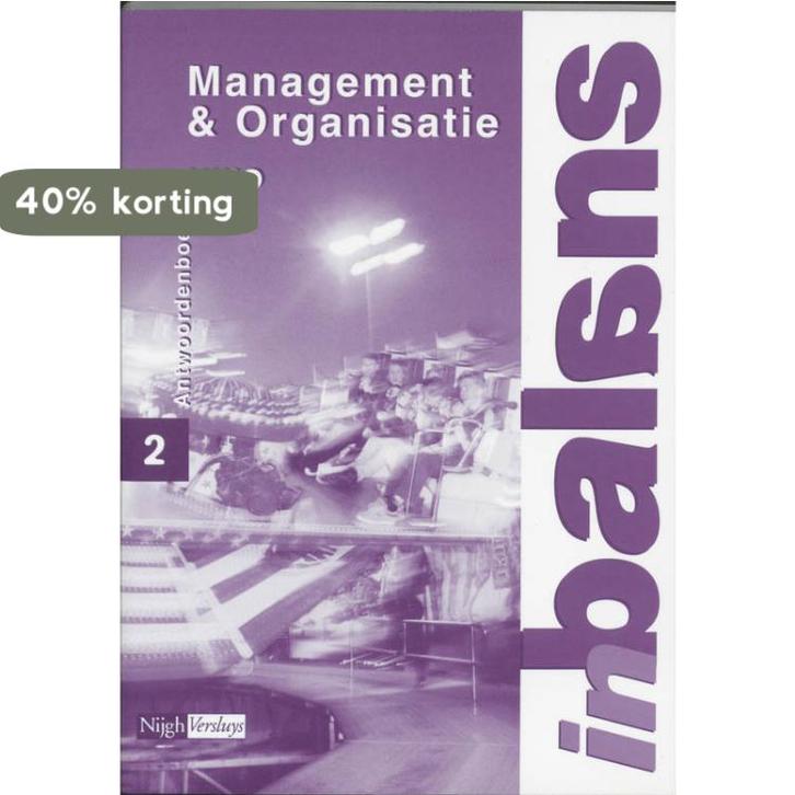 Management & Organisatie in balans 2 Vwo Antwoordenboek, Boeken, Schoolboeken, Zo goed als nieuw, Verzenden