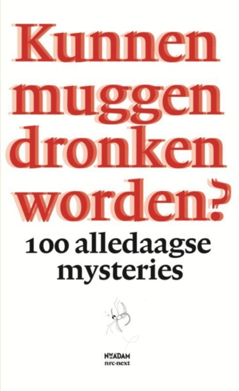Kunnen muggen dronken worden? 9789046811450, Boeken, Hobby en Vrije tijd, Zo goed als nieuw, Verzenden
