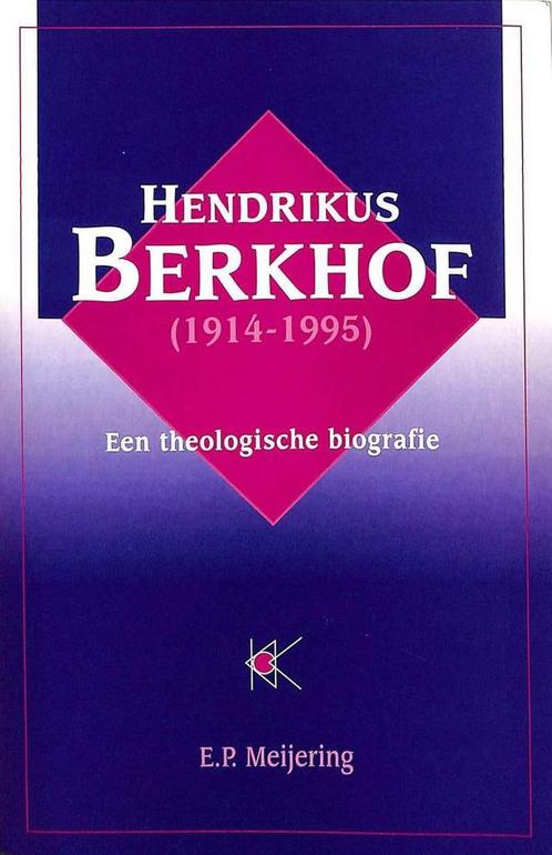 Hendrikus Berkhof (1914-1995) 9789024291861 MEIJERING, Boeken, Godsdienst en Theologie, Gelezen, Verzenden