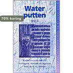 Water putten deel 1 (wegwijzers) 9789029713009, Boeken, Godsdienst en Theologie, Verzenden, Gelezen