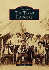 The Texas Rangers (Images of America (Arcadia, Boeken, Geschiedenis | Wereld, Zo goed als nieuw, Verzenden