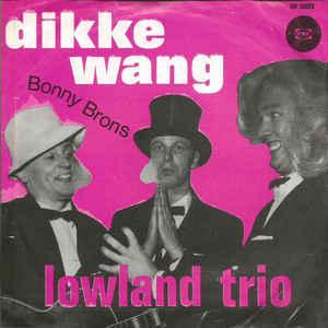vinyl single 7 inch - Lowland Trio - Dikke Wang, Cd's en Dvd's, Vinyl Singles, Zo goed als nieuw, Verzenden