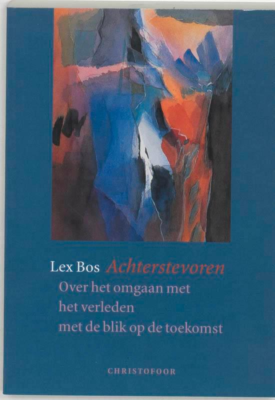 ACHTERSTEVOREN 9789062387458 L. Bos, Boeken, Politiek en Maatschappij, Zo goed als nieuw, Verzenden