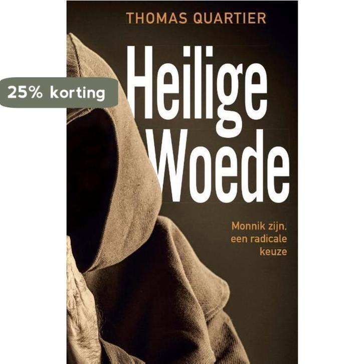 Heilige woede 9789492093837 Thomas Quartier, Boeken, Godsdienst en Theologie, Gelezen, Verzenden