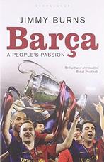Barca 9781408805787 Jimmy Burns, Verzenden, Gelezen, Jimmy Burns